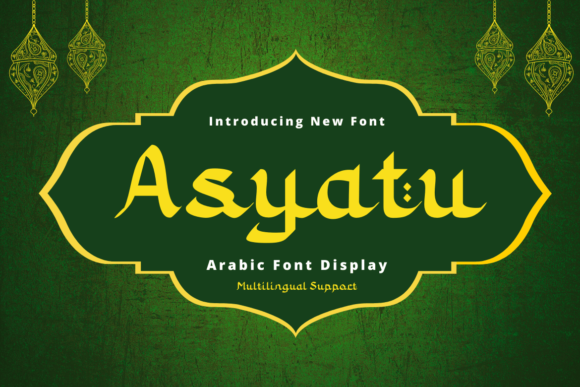 Asyatu: The Arabic Display Font for Bold Branding