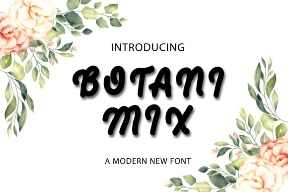 Botani Mix: The Perfect Display Font for Crafters
