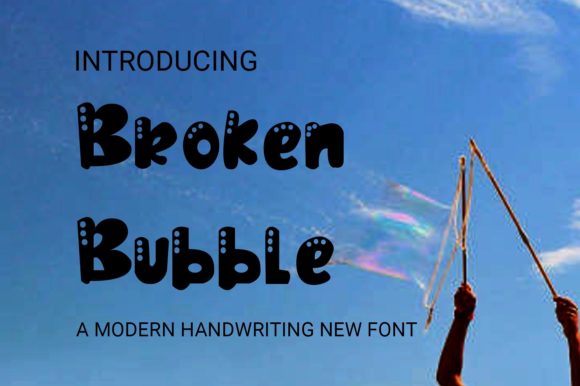Broken Bubble: A Friendly Display Font for Modern Layouts