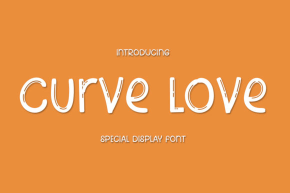 Curve Love: The Sweet Display Font for Handmade Brands