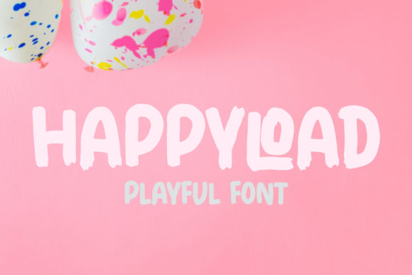 Happyload: A Playful Display Font for Makers