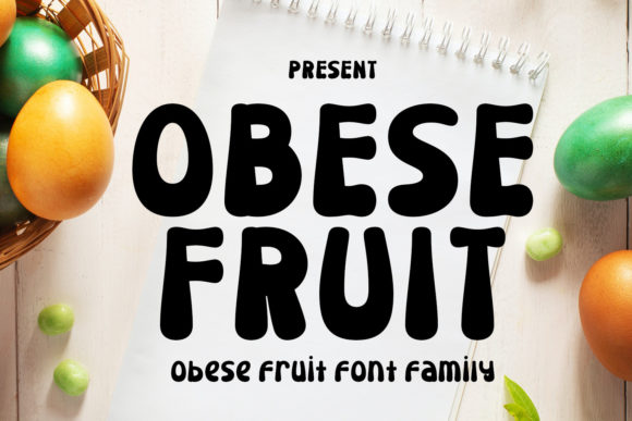Obese Fruit: A Bold Display Font for Digital Branding