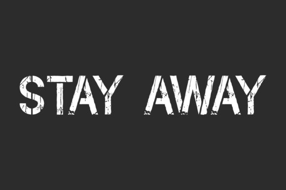 Stay Away: The Bold Display Font for Scroll-Stopping Branding
